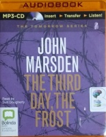 The Third Day, The Frost written by John Marsden performed by Suzi Dougherty on MP3 CD (Unabridged)